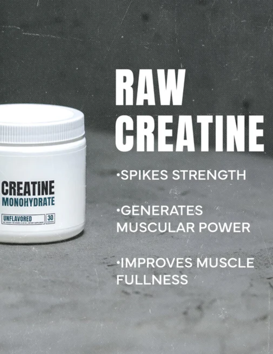 RAW CREATINE MONOHYDRATE UNFLAVORED 30 Servings
